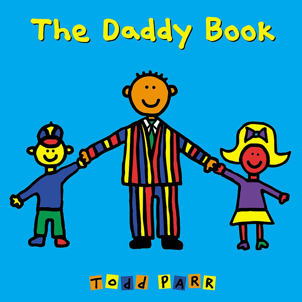 The Daddy Book cover with colorful illustration of a dad and two children holding hands on bright blue background.