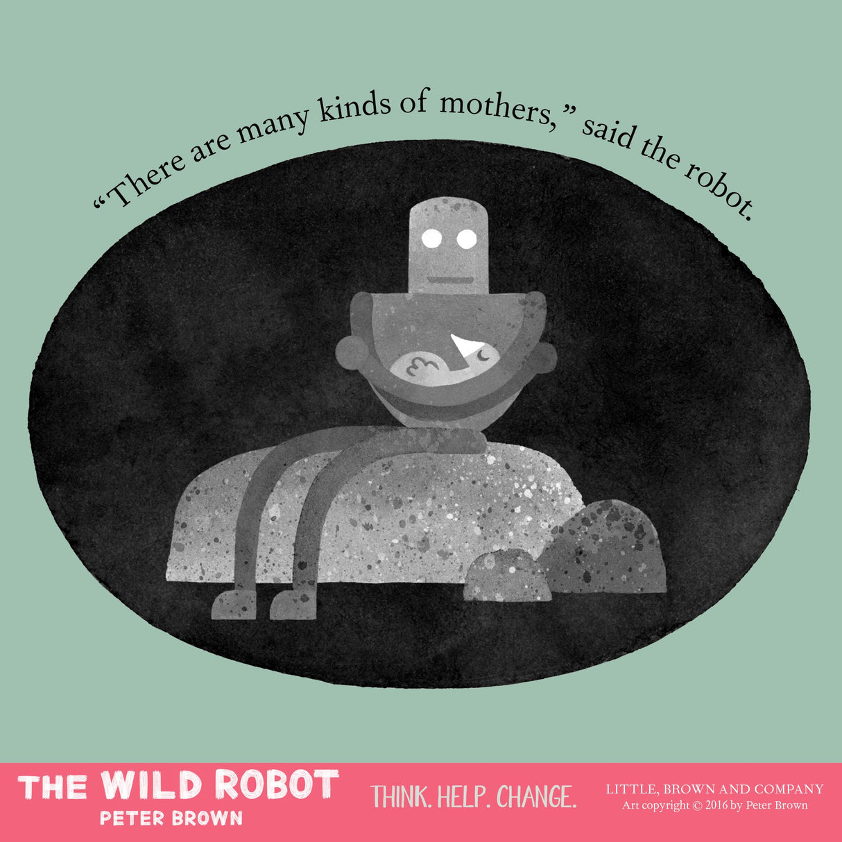 Illustration from Wild Robot showing robot holding a bird with text "There are many kinds of mothers," said the robot.