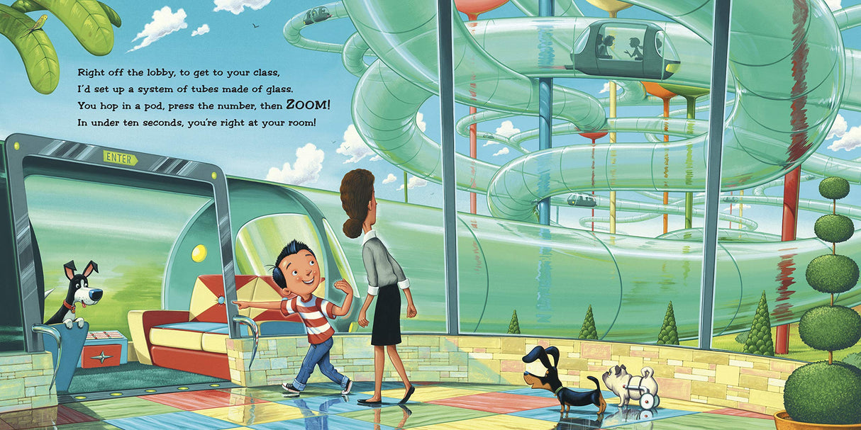 Illustration from If I Built a School showing futuristic glass tube slides and playful kids in a bright, imaginative school setting.