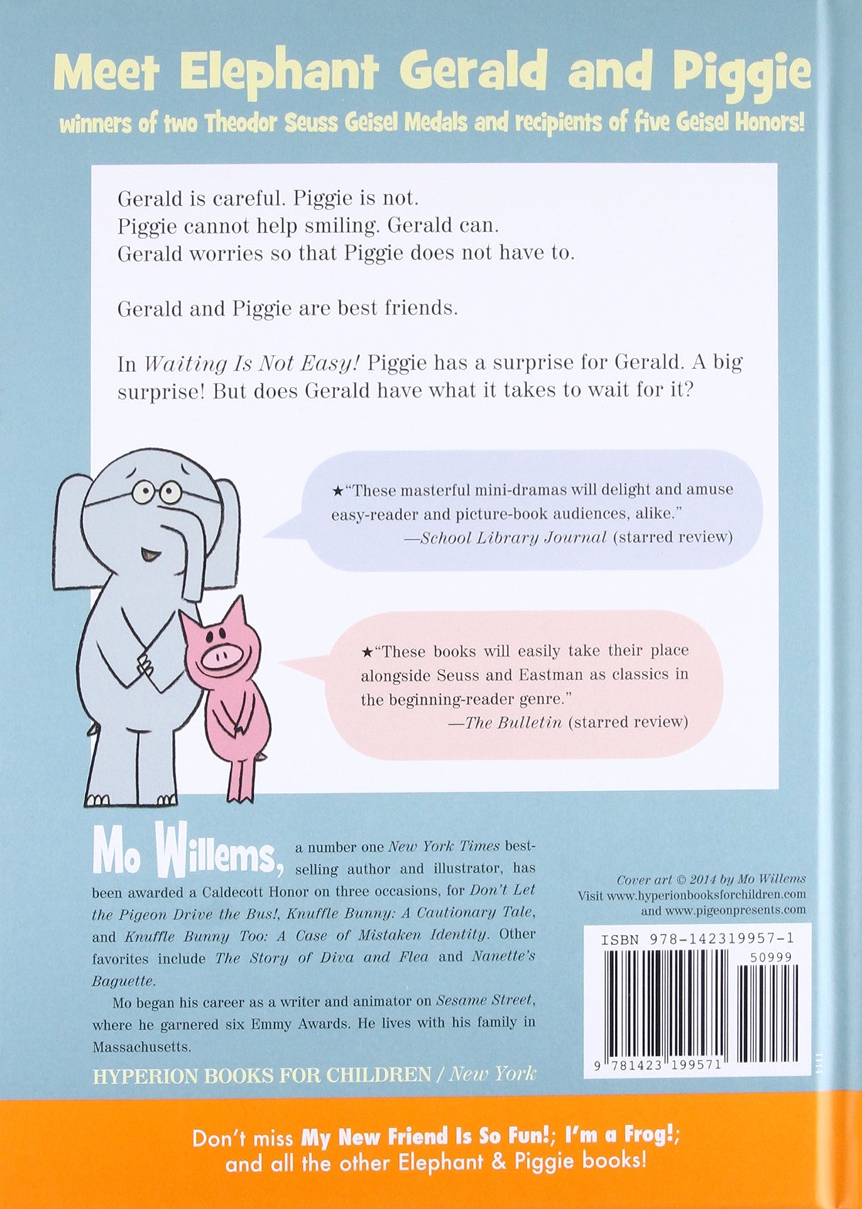 Back cover of Elephant & Piggie Waiting is Not Easy featuring Gerald and Piggie with a book description and reviews.