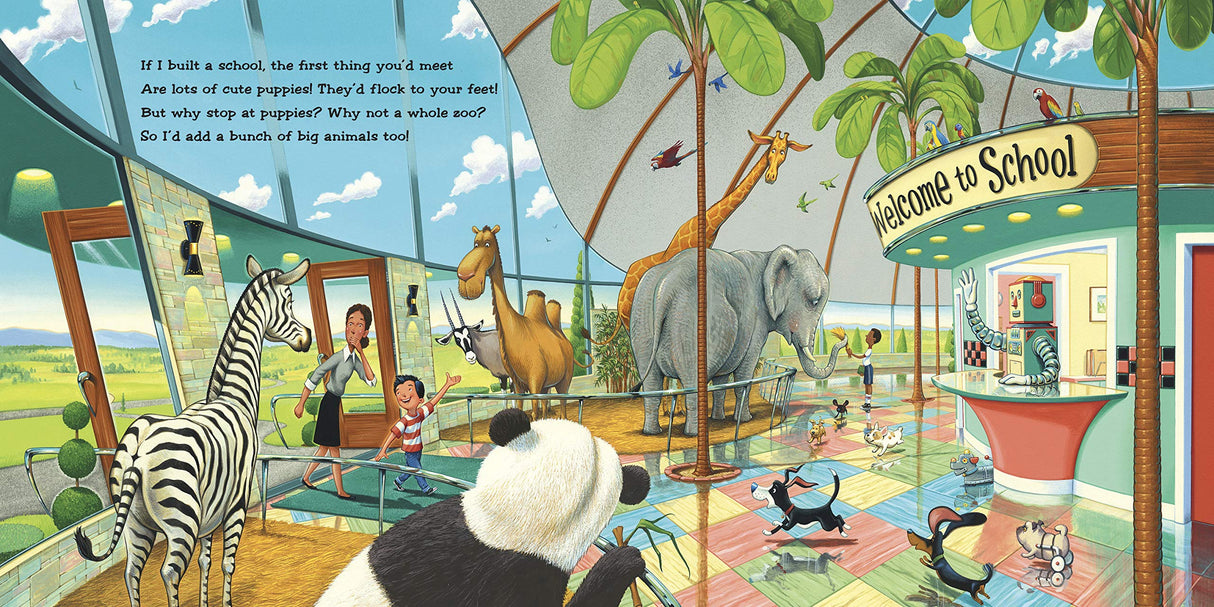 Illustration from If I Built a School showing a fun, imaginative school with animals, children, and colorful learning spaces.