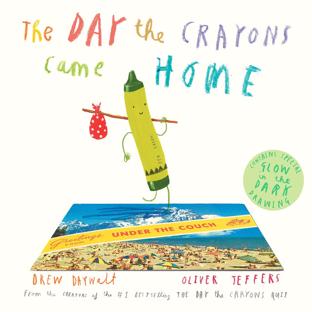 The Day the Crayons Came Home book cover with a walking green crayon holding a red polka dot bag.