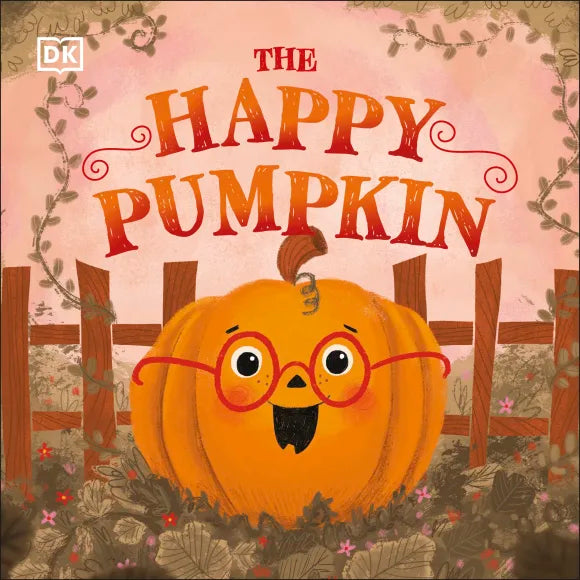 Cover of The Happy Pumpkin picture book featuring a smiling pumpkin with glasses in a garden setting.