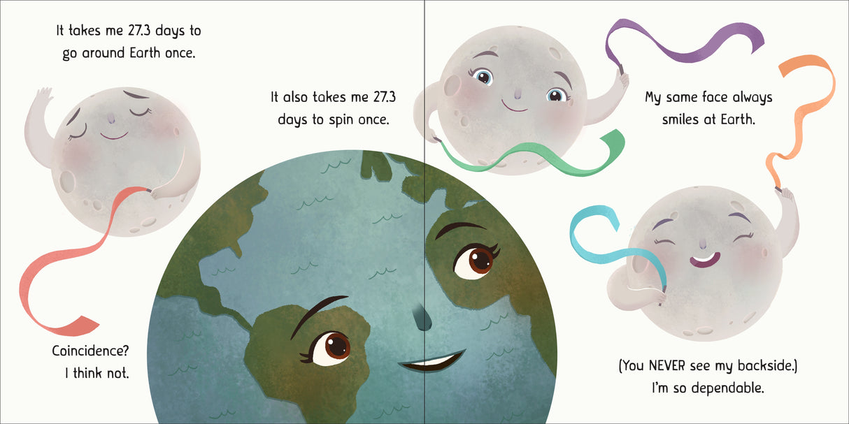 Moon! Earth's Best Friend shows the moon happily orbiting Earth, always facing the planet with a smiling face.