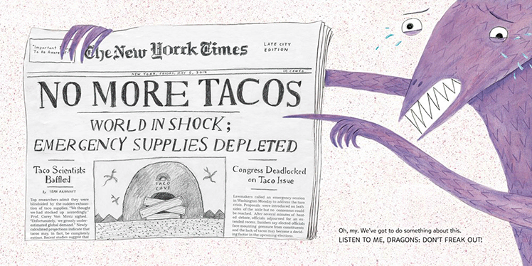 Dragons Love Tacos 2: The Sequel showing dragon reading “No More Tacos” newspaper headline about taco shortage.