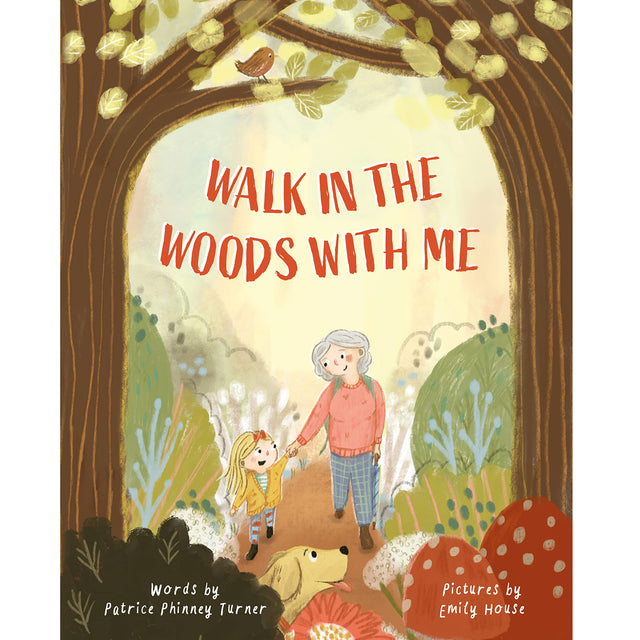 Cover of "Walk in the Woods With Me" showing grandma, grandchild, and dog walking through a forest path.