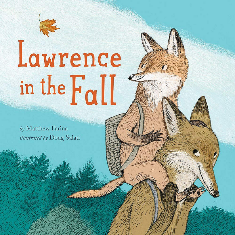 Cover of Lawrence in the Fall showing two foxes with backpacks in a forest setting, illustrated by Doug Salati.
