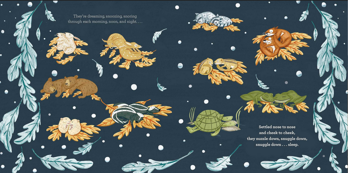 Snuggle Down Deep shows animal families snuggling nose to nose in cozy nests during wintertime hibernation.