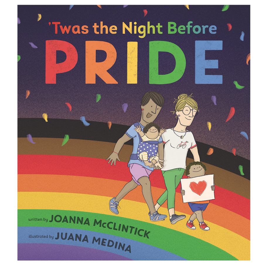 Twas the Night Before Pride book cover with diverse family walking on rainbow path and colorful confetti.
