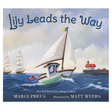 Lily Leads the Way" cover shows a small sailboat sailing in a harbor with tall ships and a lighthouse.