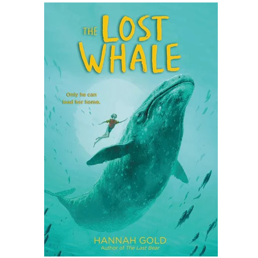 The Lost Whale book cover showing a boy swimming underwater near a large gray whale against a turquoise background.