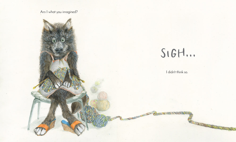 Illustration from Imagine a Wolf showing a kind wolf knitting and asking, "Am I what you imagined?" with a sigh.