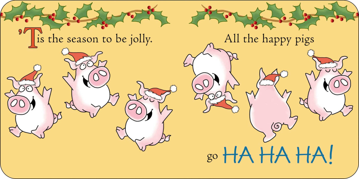 Moo, Baa, Fa La La La La! board book page with jolly pigs wearing Santa hats celebrating Christmas.
