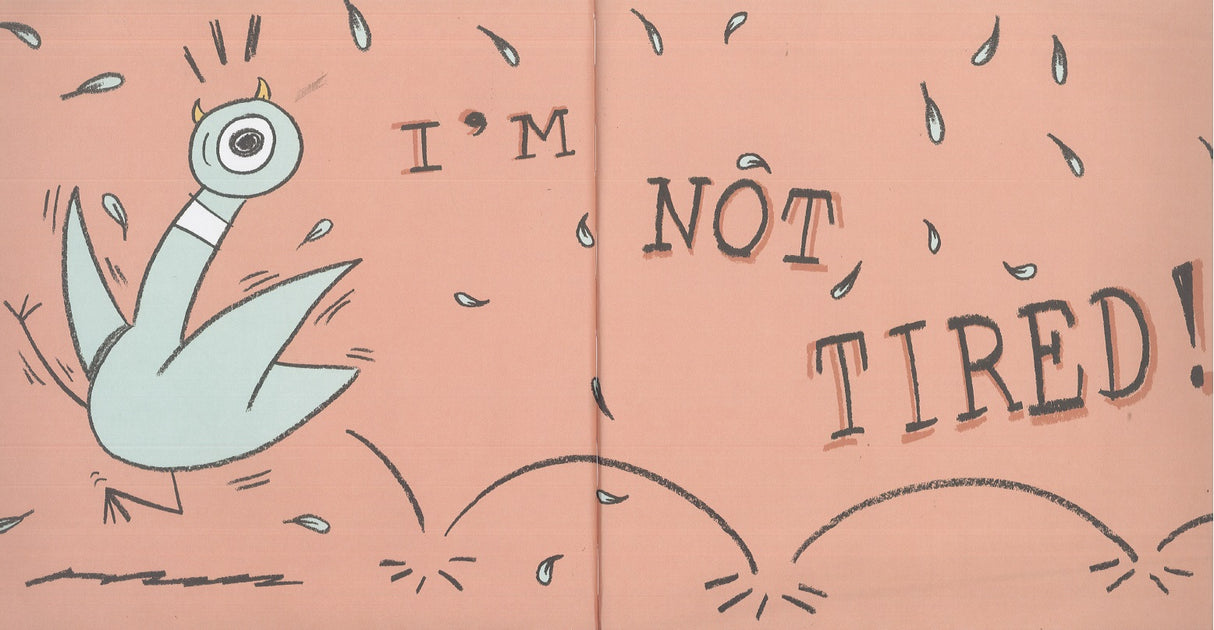 Don't Let the Pigeon Stay Up Late illustration showing wide-eyed pigeon insisting "I'm not tired!" on pastel background.