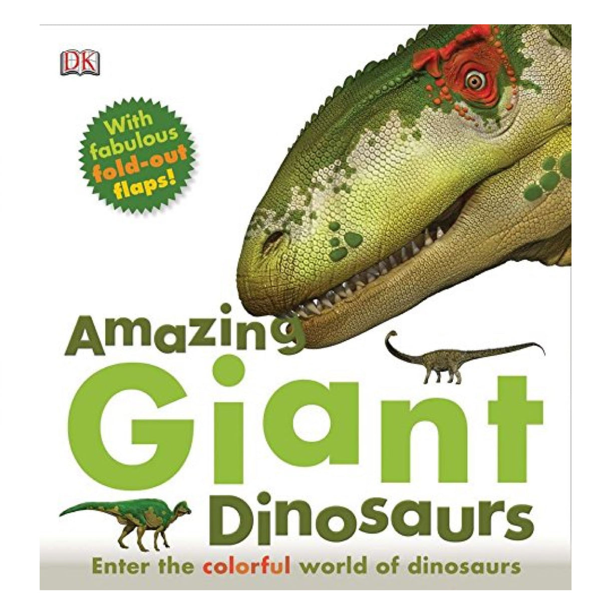 Cover of Amazing Giant Dinosaurs book featuring a detailed dinosaur head and fold-out flaps for kids ages 5-9.