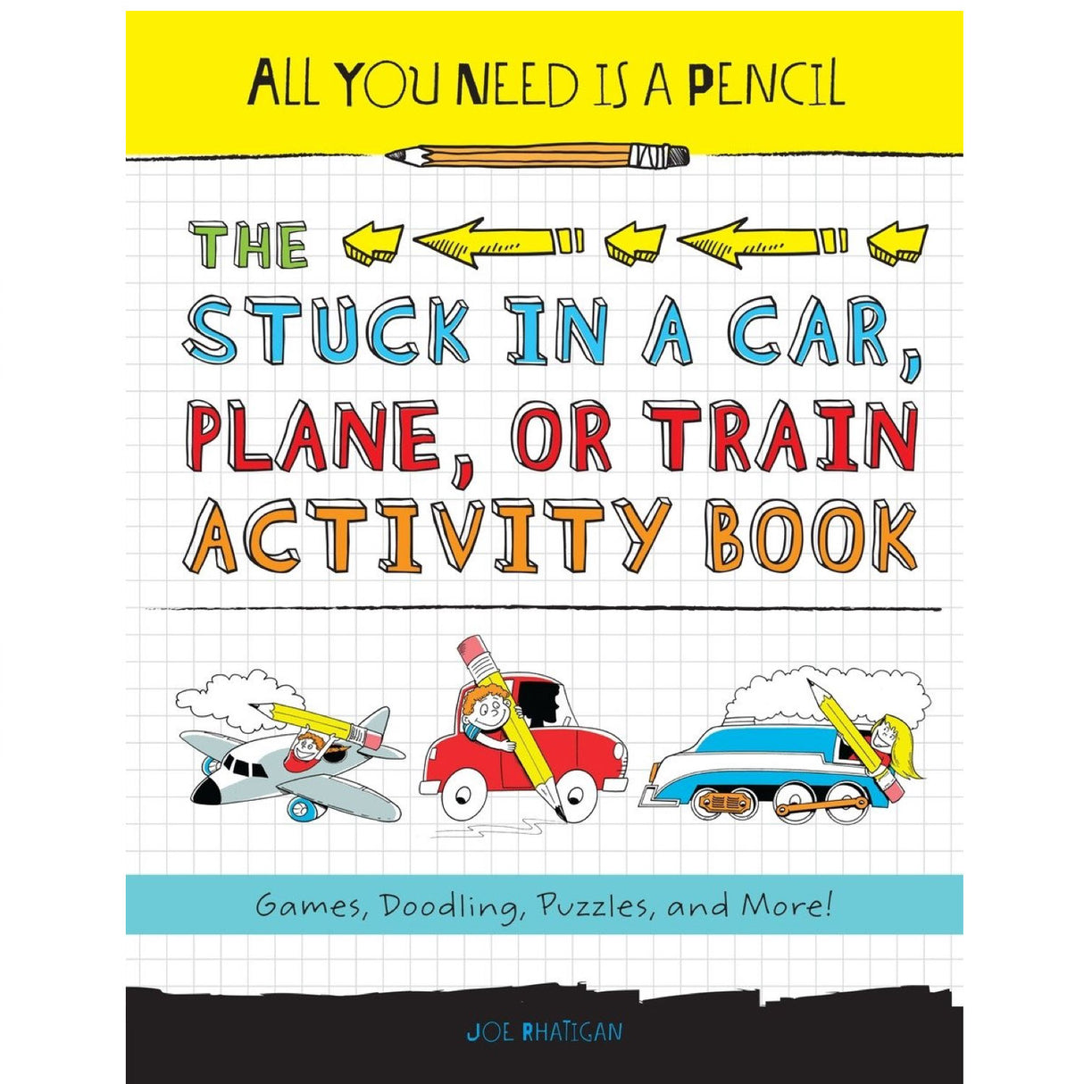 All You Need is a Pencil: Stuck in the Car Activity Book