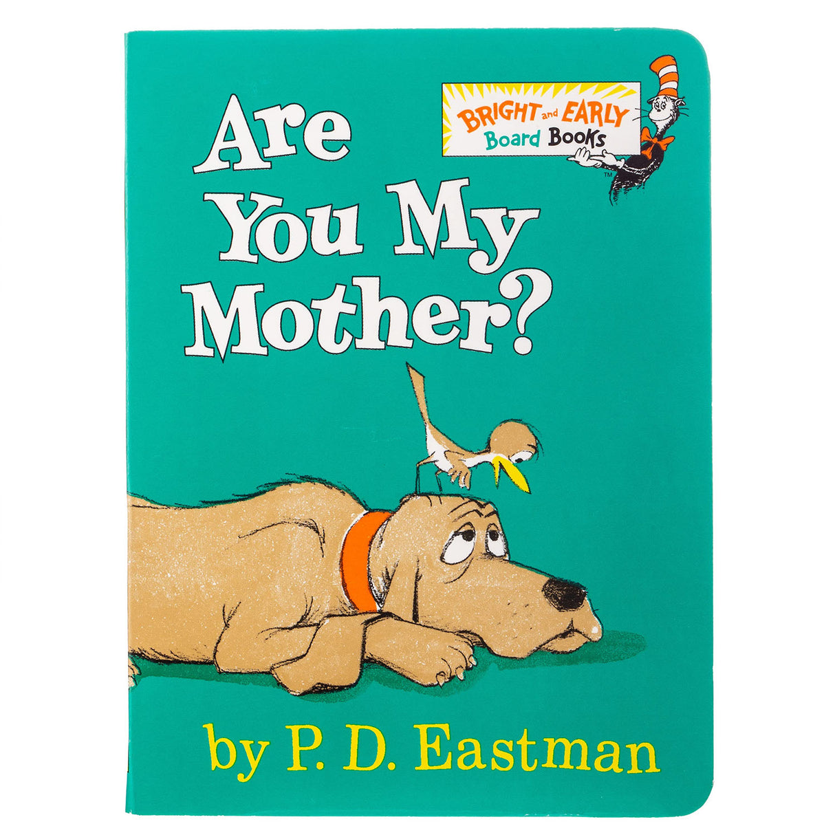 Are You My Mother? board book cover showing a dog lying down with a small baby bird perched on its head.