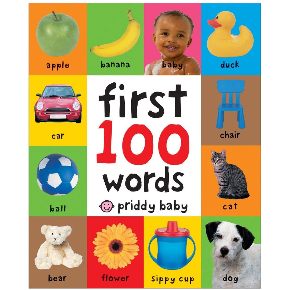 Colorful board book cover with photos and words for baby learning in First 100 Words by Roger Priddy.