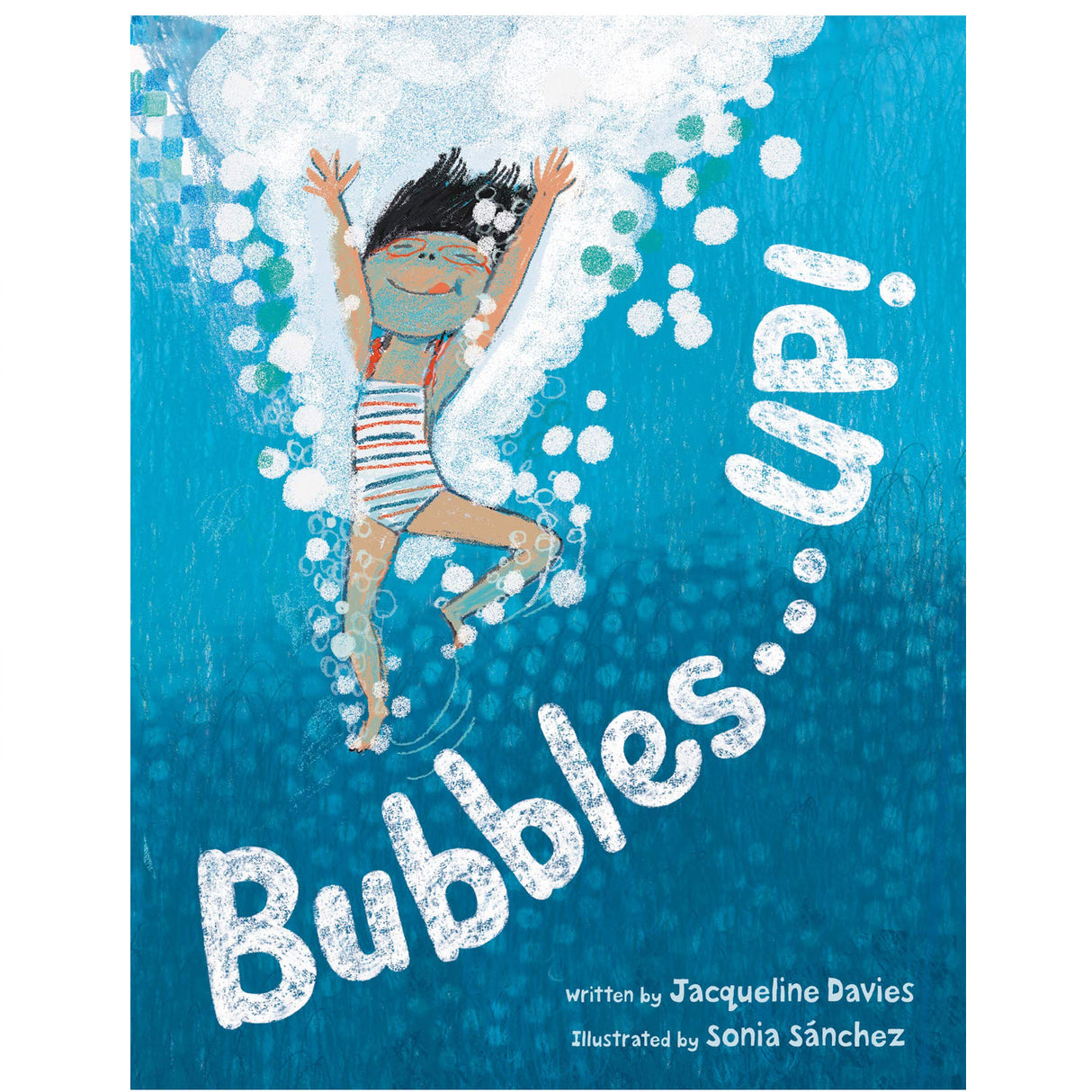Bubbles...Up! book cover showing a joyful child diving underwater with bubbles rising in a colorful, playful illustration.