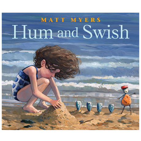 Hum and Swish cover shows a girl building art in sand at the beach with a small figure beside her.