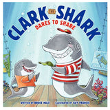 Clark the Shark: Dares to Share