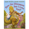 Cover of "How Do Dinosaurs Say I Love You?" showing a dinosaur playfully holding two children in a park setting.