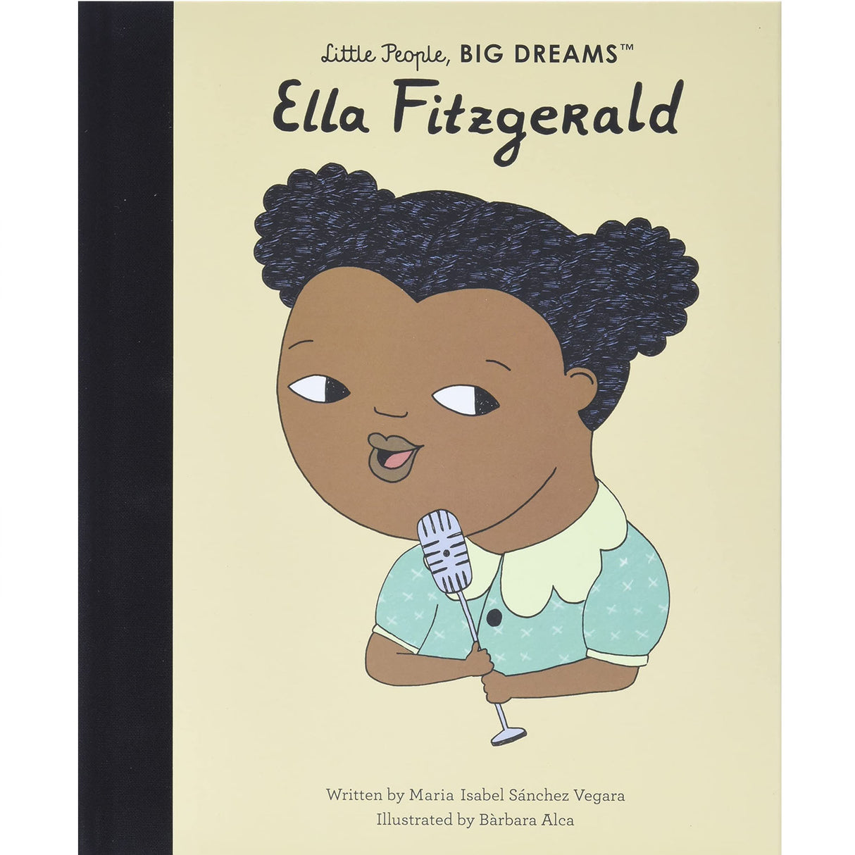 Little People, Big Dreams: Ella Fitzgerald book cover with illustration of young Ella holding a microphone.