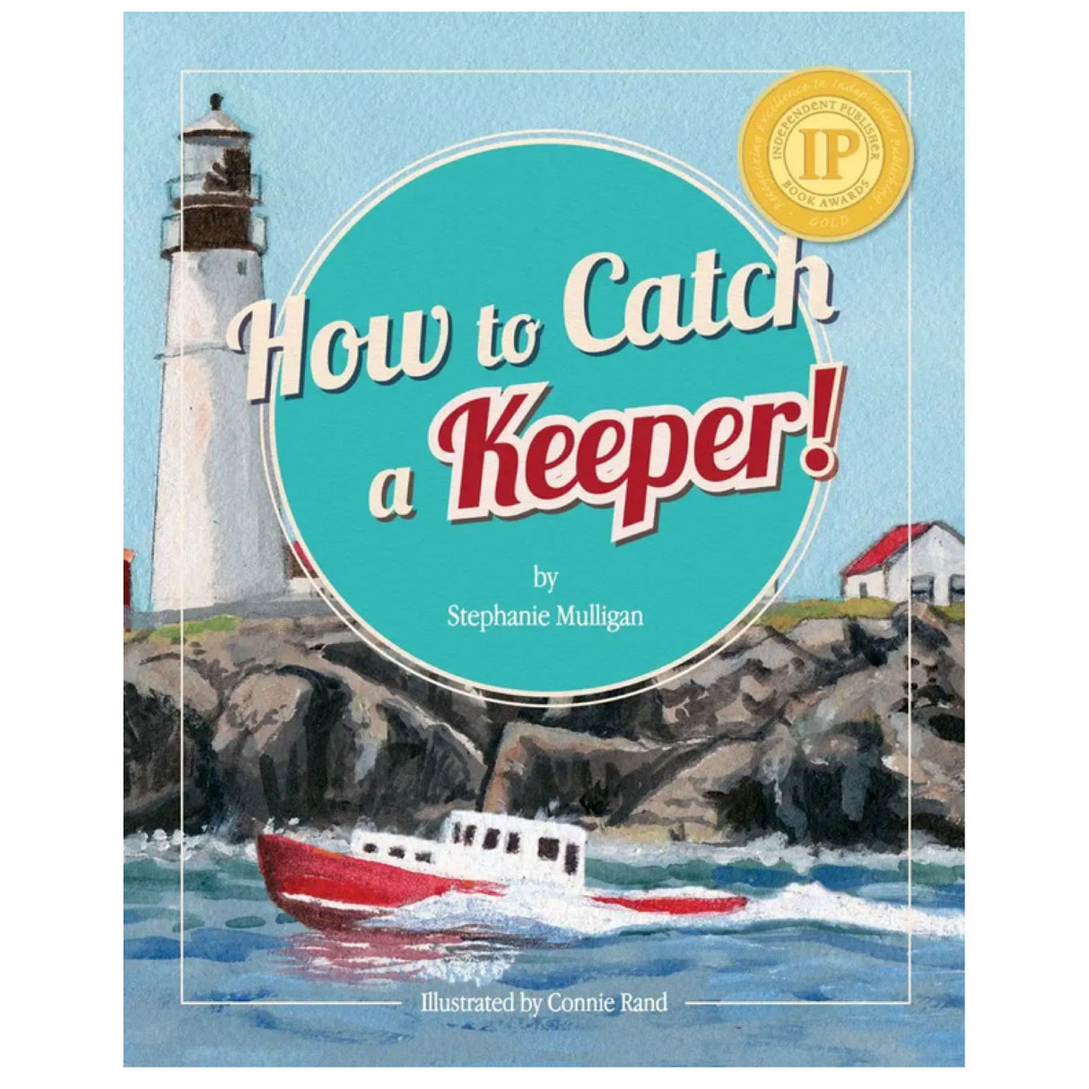 Cover of How to Catch a Keeper showing a red lobster boat near rocky Maine coast and lighthouse.
