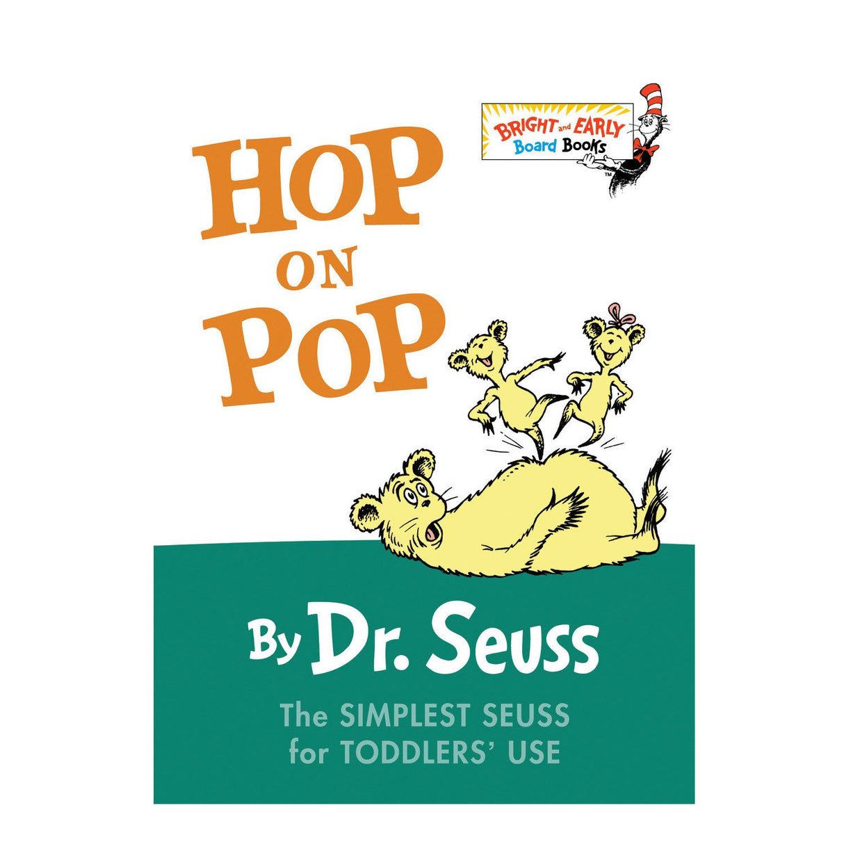 Hop on Pop by Dr. Seuss book cover featuring playful bears and bright early board books logo.