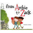 Cover of From Archie to Zack shows two boys walking arm in arm holding hearts, celebrating young queer love.