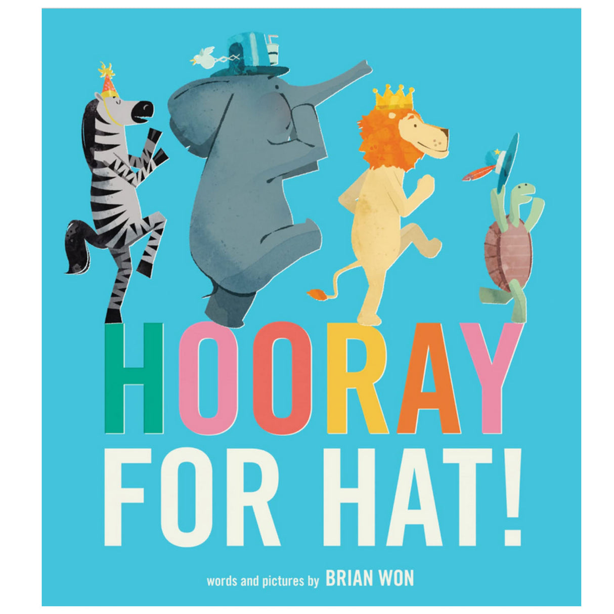 Cover of Hooray for Hat! board book showing zebra, elephant, lion, and turtle wearing colorful hats on a bright blue background.