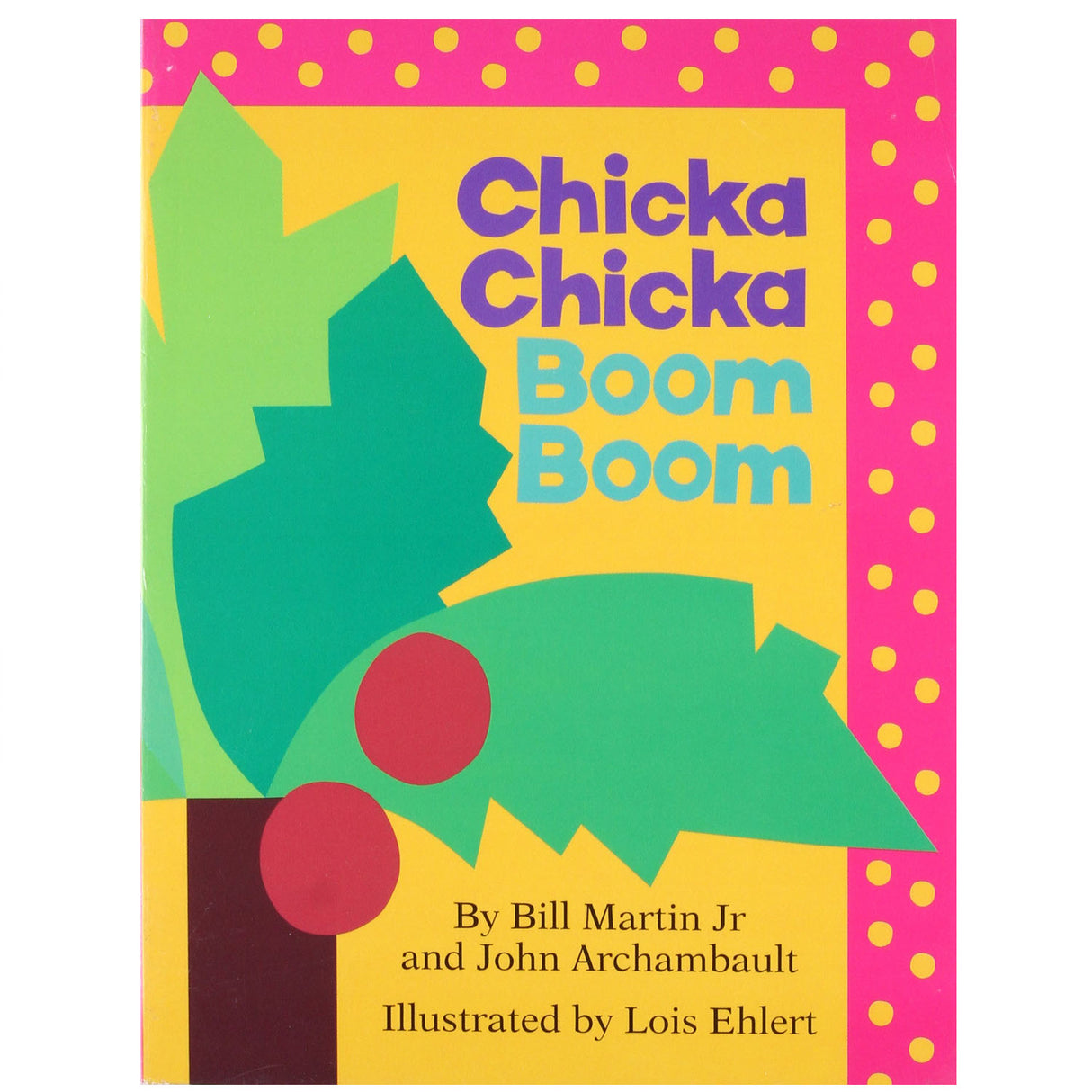 Chicka Chicka Boom Boom classic board book cover with bold, colorful leaves and playful typography for young readers.