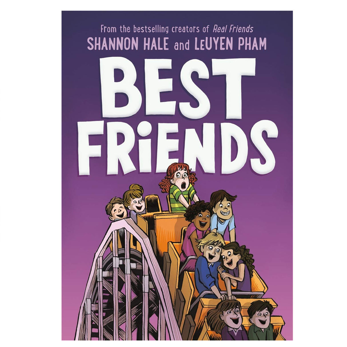 Best Friends book cover showing diverse kids excited on a roller coaster, written by Shannon Hale and illustrated by LeUyen Pham.