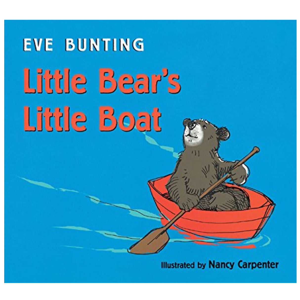 Cover of Little Bear's Little Boat showing a bear rowing a small red boat on blue water.