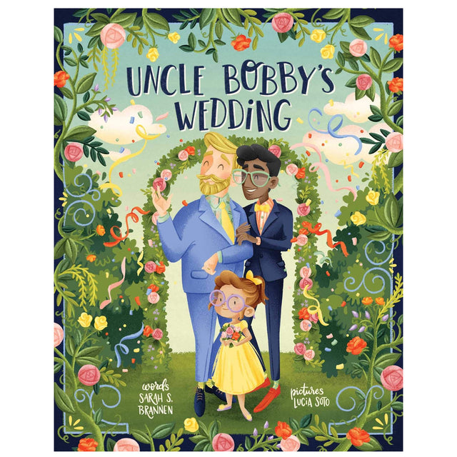 Uncle Bobby's Wedding book cover showing a joyful same-sex couple and a young girl in a floral garden setting.