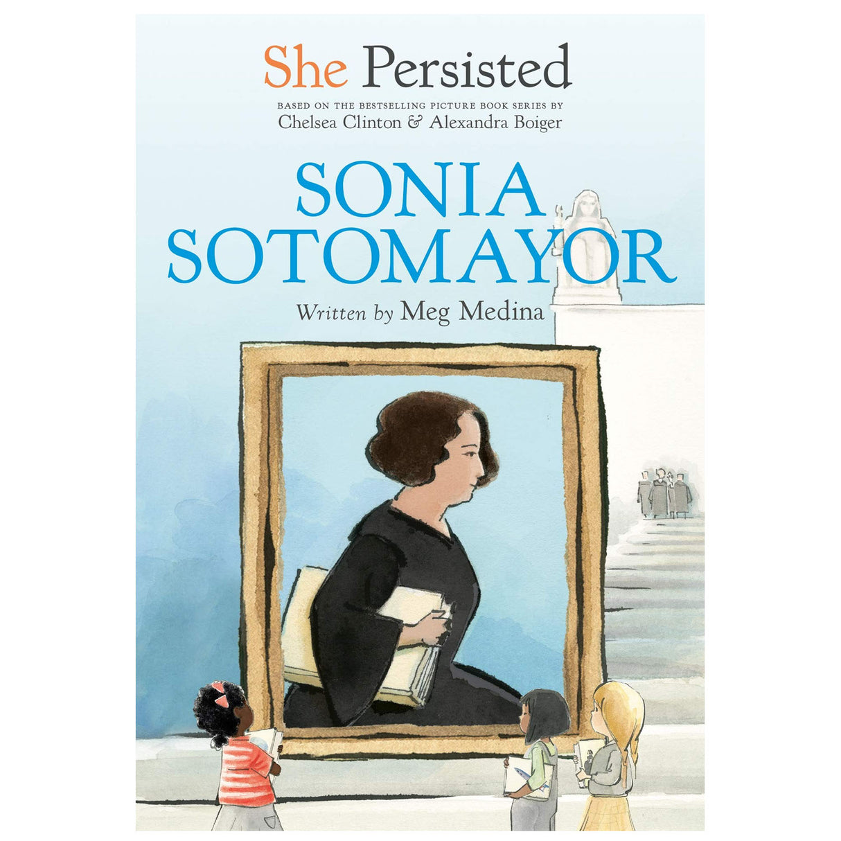 Cover of "She Persisted: Sonia Sotomayor" featuring an illustrated portrait of Sonia Sotomayor with children observing.