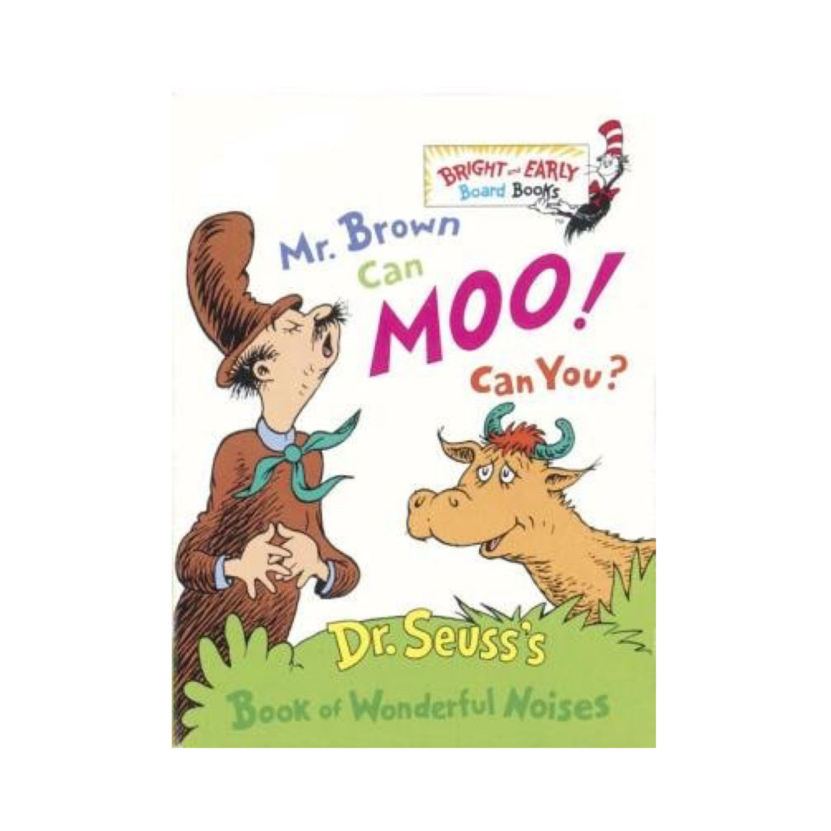 Cover of Mr Brown Can Moo, Can You? board book by Dr. Seuss featuring Mr. Brown and a cow making sounds.