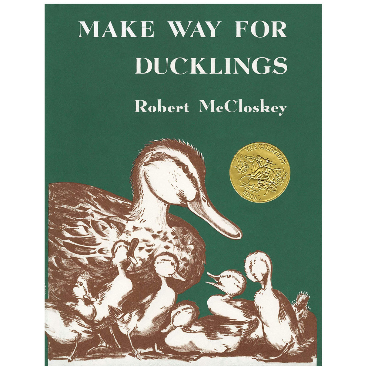 Make Way For Ducklings book cover showing Mrs. Mallard and her eight ducklings with Caldecott Medal.