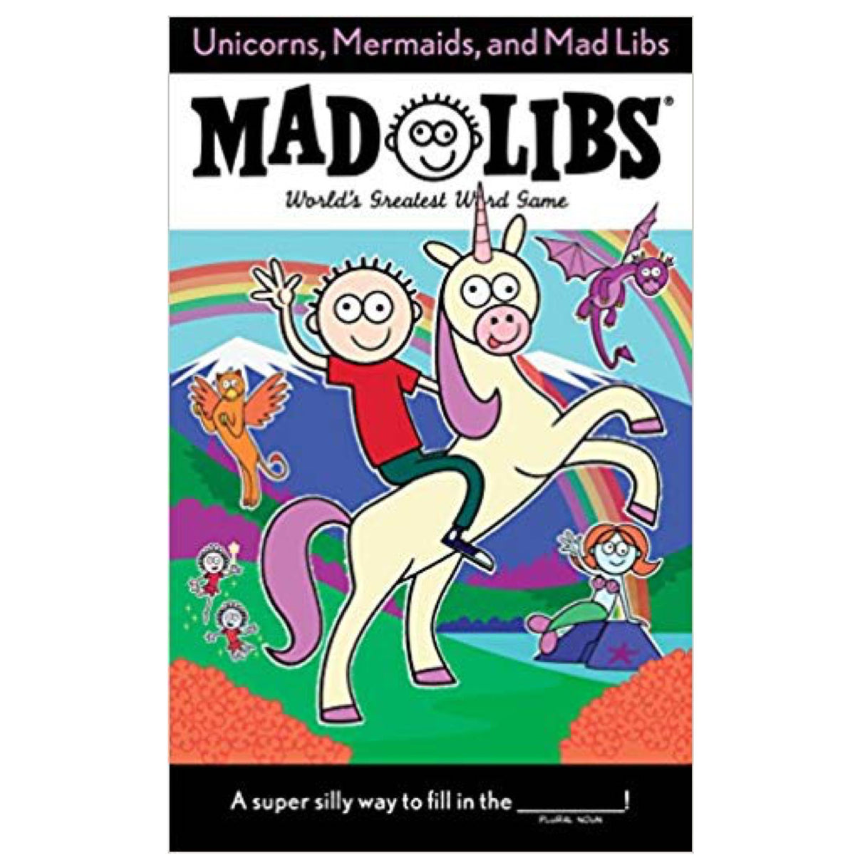 Mad Libs Unicorns, Mermaids, and Mad Libs book cover with playful characters and magical creatures in a colorful fantasy setting.