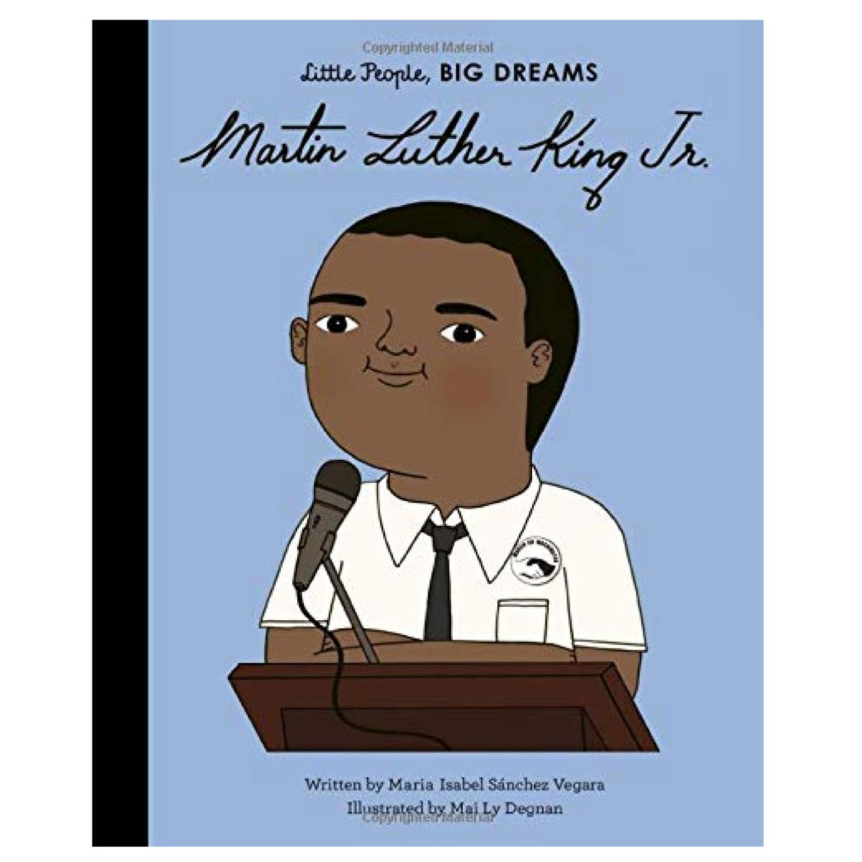 Little People, Big Dreams: Martin Luther King Jr. book cover with illustrated young Martin at a podium speaking.