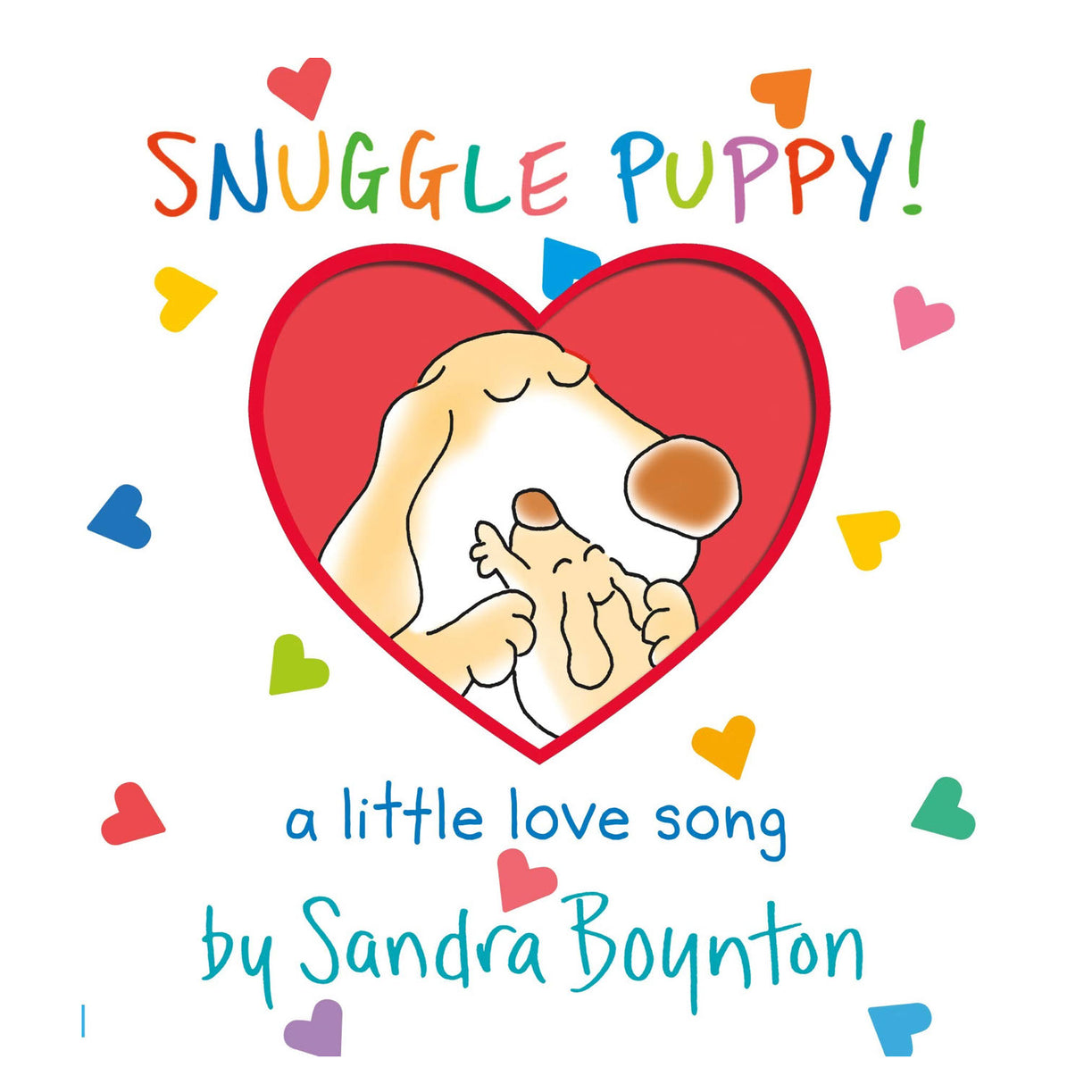 Snuggle Puppy book cover showing a dog and puppy hugging inside a red heart with colorful letters and hearts around.