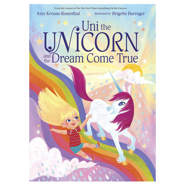 Cover of Uni the Unicorn and the Dream Come True showing a girl and unicorn on a colorful rainbow slide under a sunny sky.