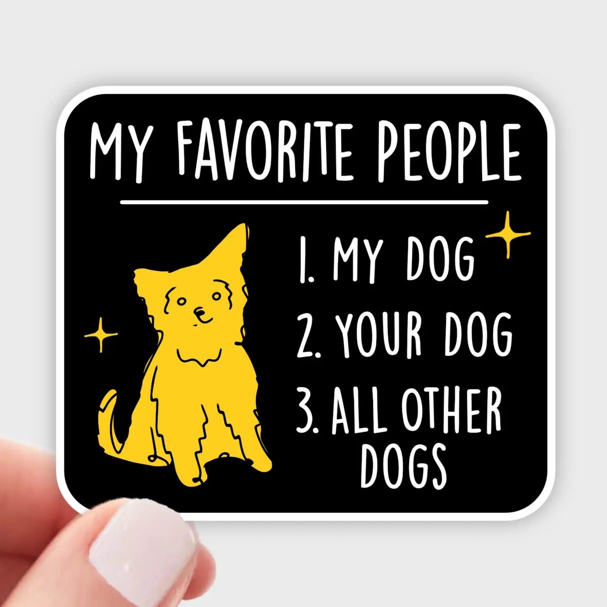 My Favorite People Sticker