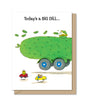 Whimsical greeting card featuring a large green pickle on wheels with small characters driving cars below.