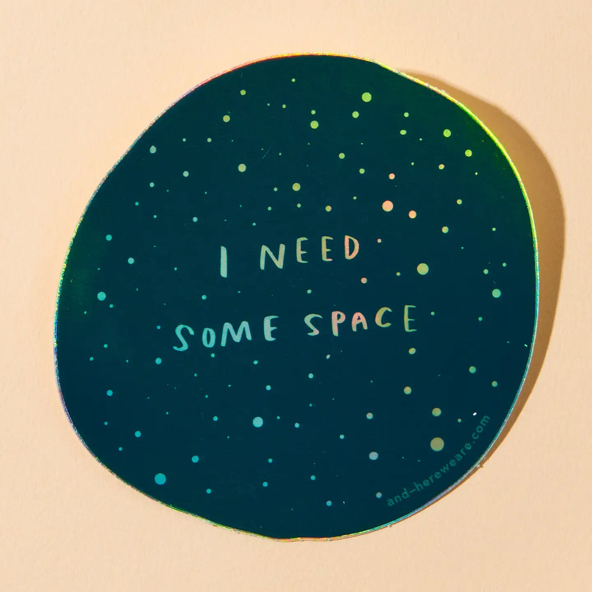 I Need Some Space Sticker