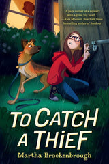 To Catch a Thief book cover showing a girl and dog investigating a locked door at night in the rain.