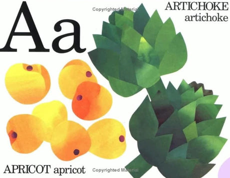Eating the Alphabet boardbook page showing the letter A with apricot and artichoke illustrations for preschoolers.