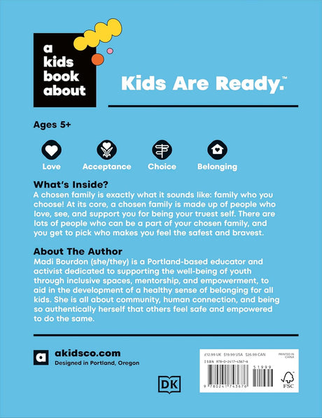 A Kids Book About Chosen Family book back cover text explaining chosen family for kids ages 5 and up.