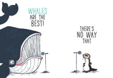 The Whale's Tale and the Otter's Side of the Story