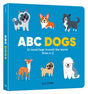 ABC Dogs illustrated book cover featuring six colorful cartoon dogs and alphabet learning text